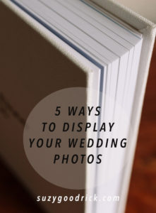 5 Ways to Display Wedding Photos