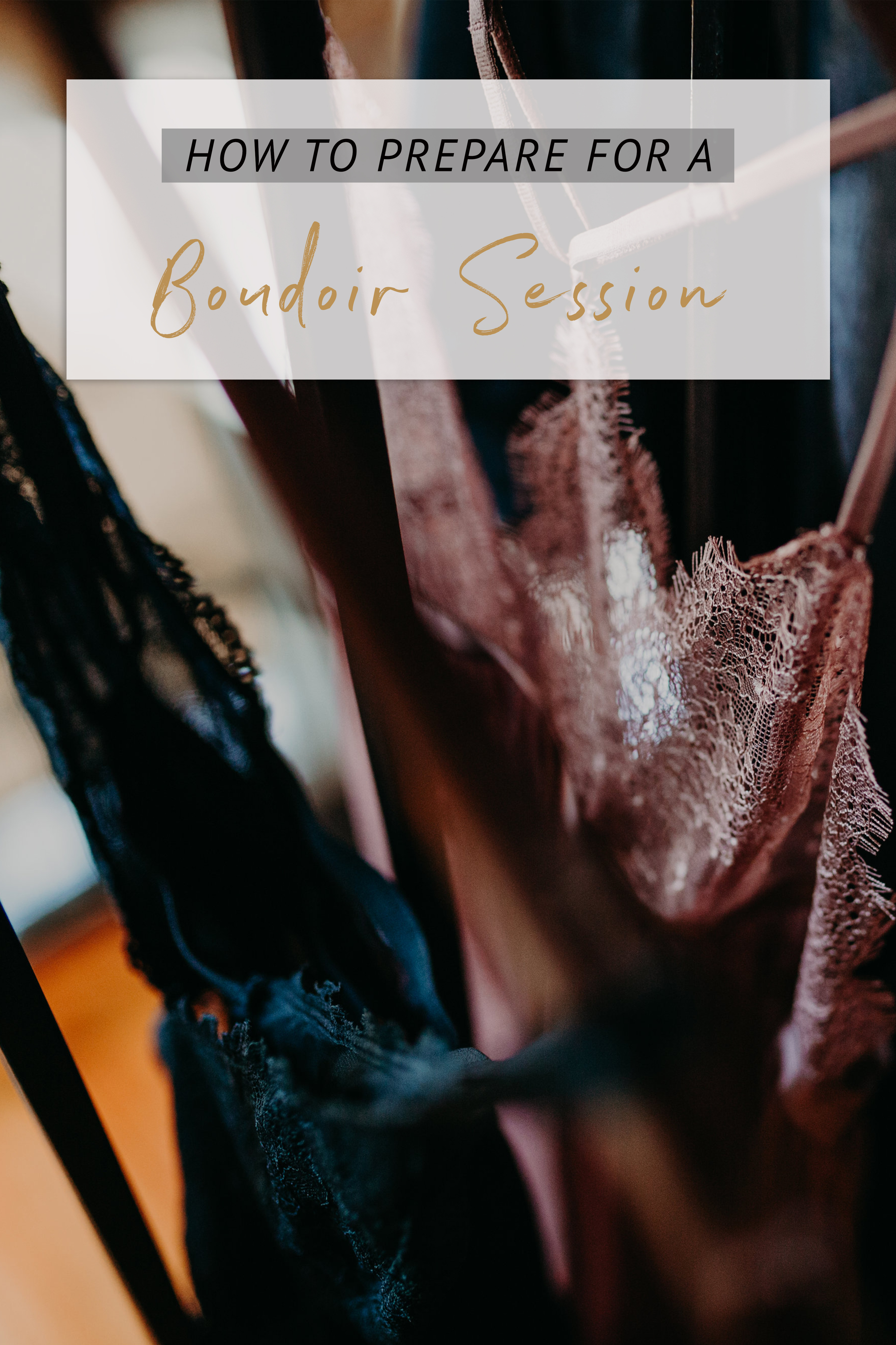 Lights, Camera, Action: How to Get Ready for a Boudoir Shoot - C'est Bien  by Heather Bien